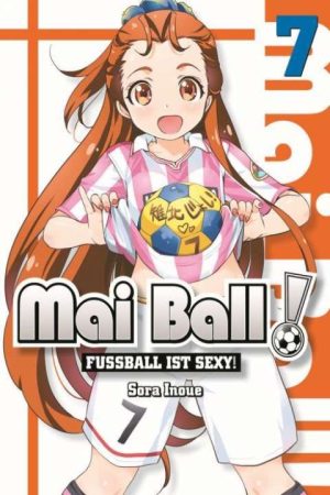 Mai Ball - Fußball ist sexy! - Band 7