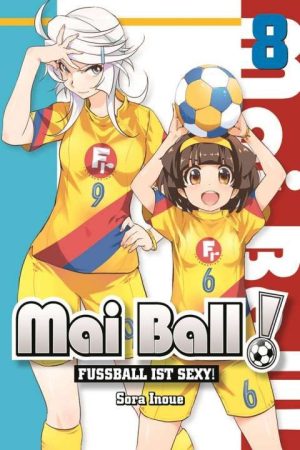 Mai Ball - Fußball ist sexy! - Band 8