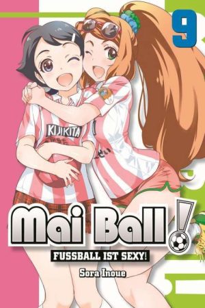 Mai Ball - Fußball ist sexy! - Band 9