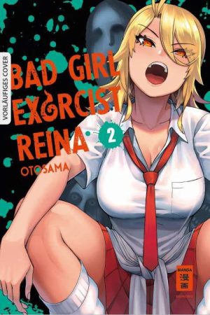 Bad Girl Exorcist Reina - Band 2