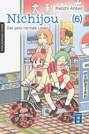 Nichijou: Das ganz normale Leben - Band 6