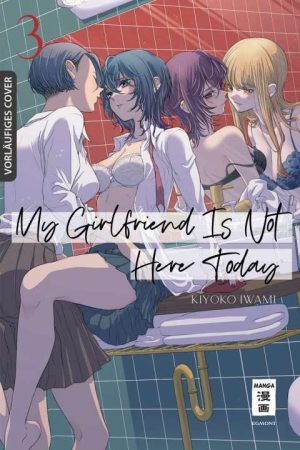 My Girlfriend is not here today - Band 3